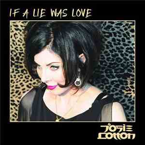Josie Cotton - If A Lie Was Love (Remix EP)