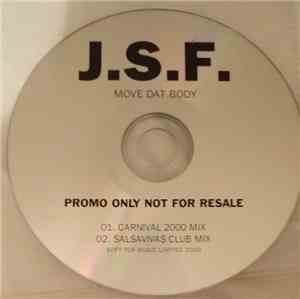 J.S.F. - Move Dat Body