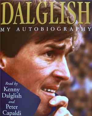 Kenny Dalglish And Peter Capaldi - Dalglish - My Autobiography