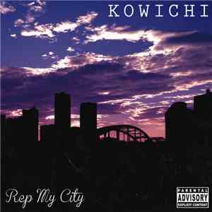 Kowichi - Rep My City