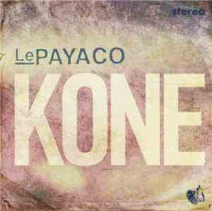 Le Payaco - Kone