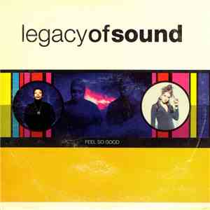 Legacy Of Sound Featuring James Gicho - Feel So Good