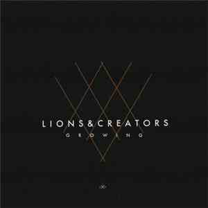 Lions & Creators - Growing