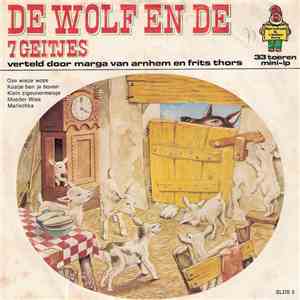 Marga van Arnhem En Frits Thors - De Wolf En De 7 Geitjes