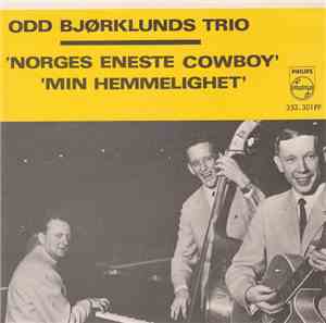 Odd Bjørklund Trio - Norges Eneste Cowboy