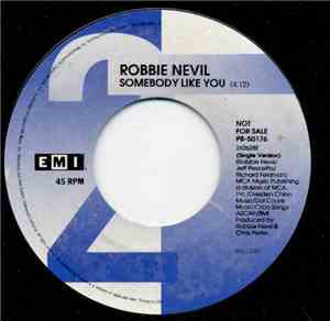 Robbie Nevil - Somebody Like You