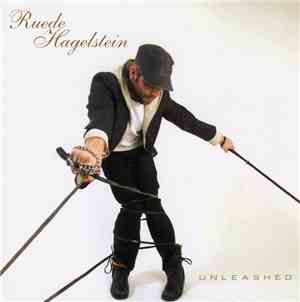 Ruede Hagelstein - Unleashed