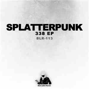 Splatterpunk - 338 EP