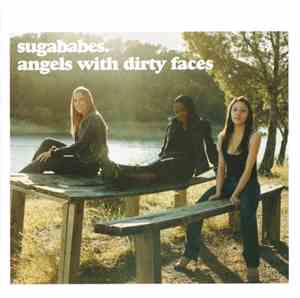 Sugababes - Angels With Dirty Faces