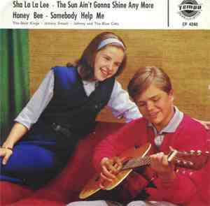 The Beat Kings / Johnny Smash / Johnny And The Blue Cats - Sha La La Lee /  ...