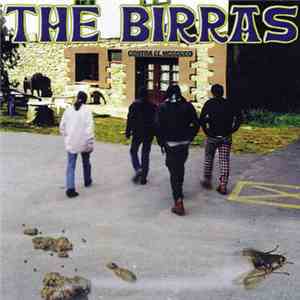 The Birras - Contra El Mosqueo