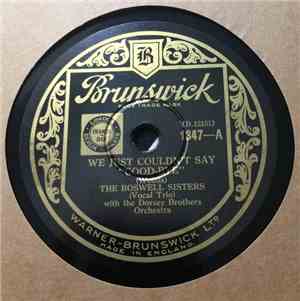 The Boswell Sisters - We Just Couldn't Say 