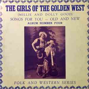 The Girls Of The Golden West - Songs For You -- Old And New Album Number Fo ...