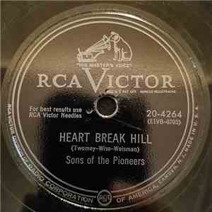 The Sons Of The Pioneers - Heart Break Hill / Wind