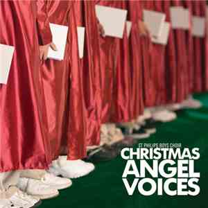 The St. Philip's Boys Choir - Christmas Angel Voices