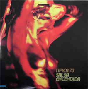 Tipica 73 - Salsa Encendida