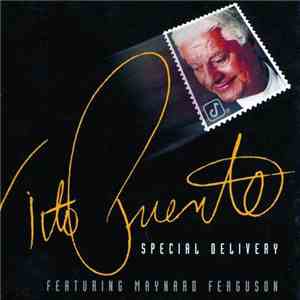 Tito Puente Featuring Maynard Ferguson - Special Delivery