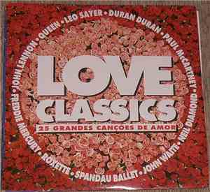 Various - Love Classics - 25 Grandes Canções De Amor