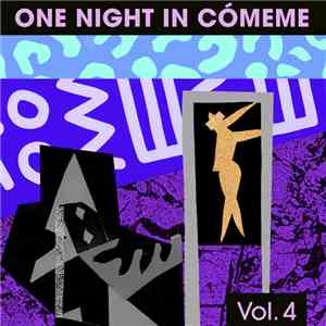 Various - One Night In Cómeme Vol. 4
