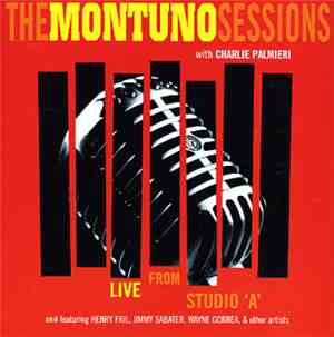 Various - The Montuno Sessions - Live From Studio 'A'