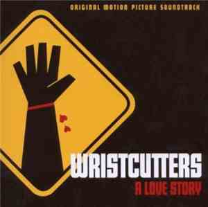 Various - Wristcutters - A Love Story (Original Motion Picture Soundtrack)