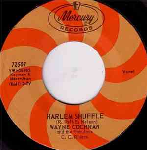 Wayne Cochran And The Fabulous C.C. Riders - Harlem Shuffle / Somebody Plea ...