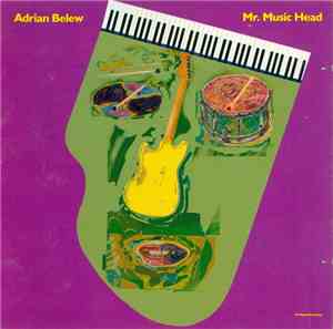 Adrian Belew - Mr. Music Head