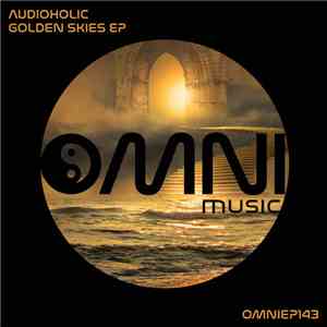 Audioholic - Golden Skies EP