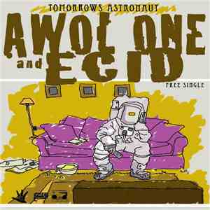 Awol One And Ecid - Tomorrows Astronaut