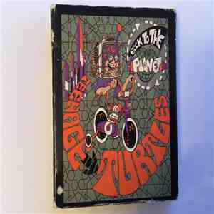Back To The Planet - Teenage Turtles