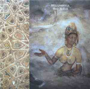 Bill Laswell - Hear No Evil