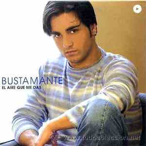 Bustamante - El Aire Que Me Das