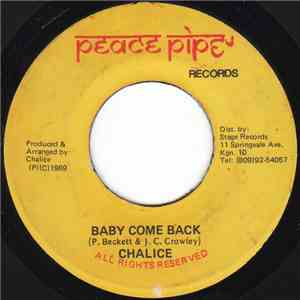 Chalice  - Baby Come Back