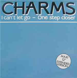 Charms - I Can't Let Go (Extended Version)
