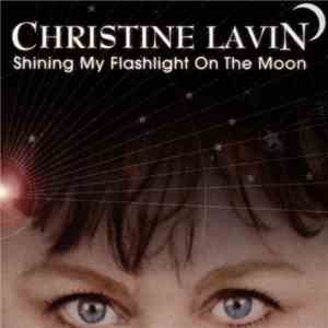 Christine Lavin - Shining My Flashlight On The Moon