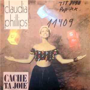 Claudia Phillips - Cache Ta Joie