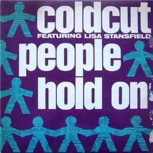 Coldcut Featuring Lisa Stansfield - People Hold On