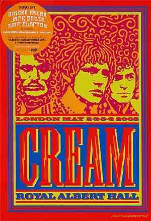 Cream - Royal Albert Hall - London - May 2-3-5-6 05
