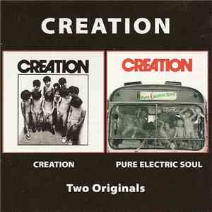 Creation  - Creation / Pure Electric Soul