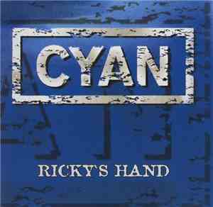 Cyan  - Ricky's Hand