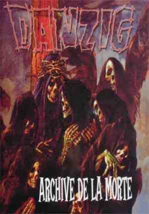 Danzig - Archive De La Morte