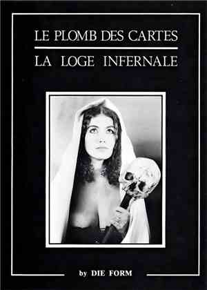 Die Form - Le Plomb Des Cartes - La Loge Infernale