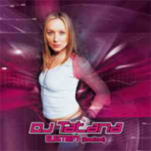 DJ Tatana - Electrify (Remixed)