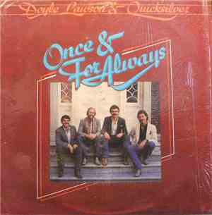 Doyle Lawson & Quicksilver - Once & For Always