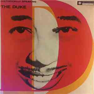 Duke Ellington - Historically Speaking - The Duke