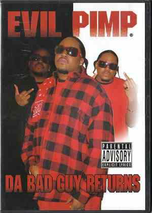 Evil Pimp - Da Bad Guy Returns