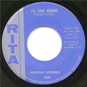 Harold Dorman - I'll Come Running / River Of Tears