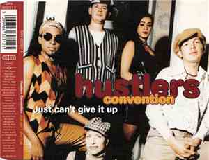 Hustlers Convention - Just Can't Give It Up