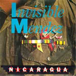 Invisible Mendez - Nicaragua