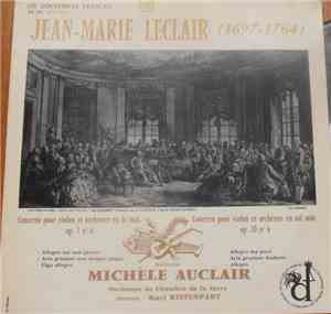 Jean-Marie Leclair, Michèle Auclair, Karl Ristenpart - Concerto Pour Violon ...